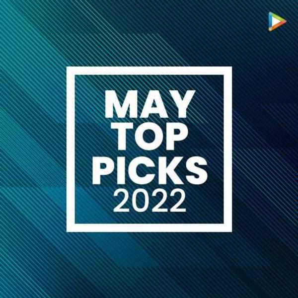 May Top Picks 2022 - Telugu