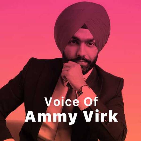 Voice of Ammy Virk