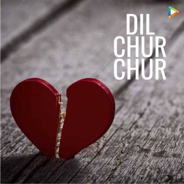 Dil Chur Chur