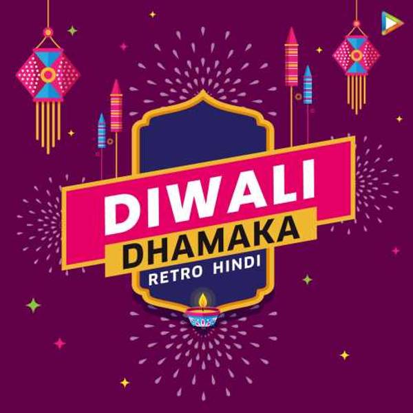 Diwali Dhamaka - Retro