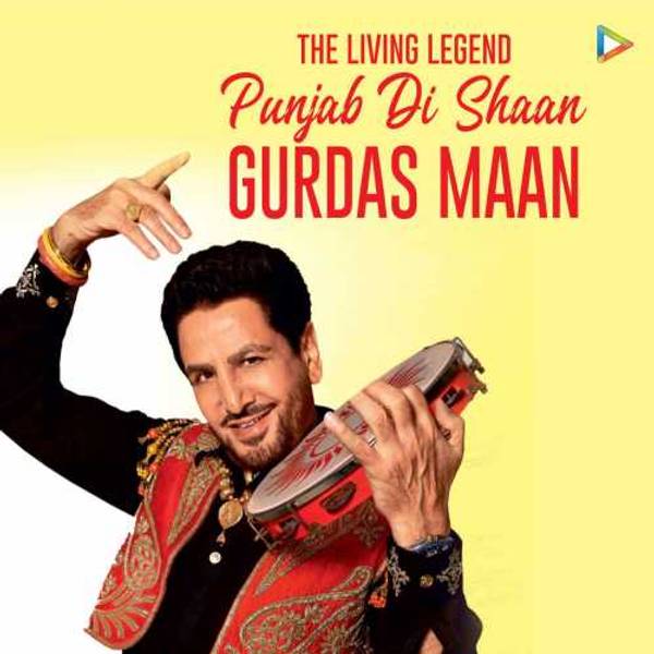 Punjab Di Shaan, Gurdas Maan