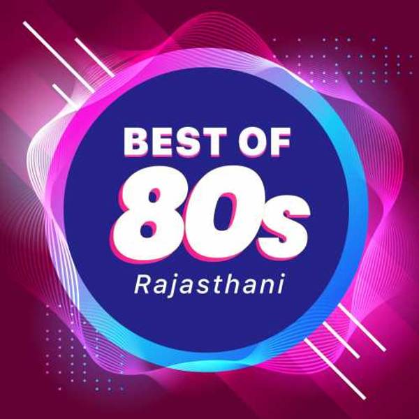 Best of 80s - Rajasthani