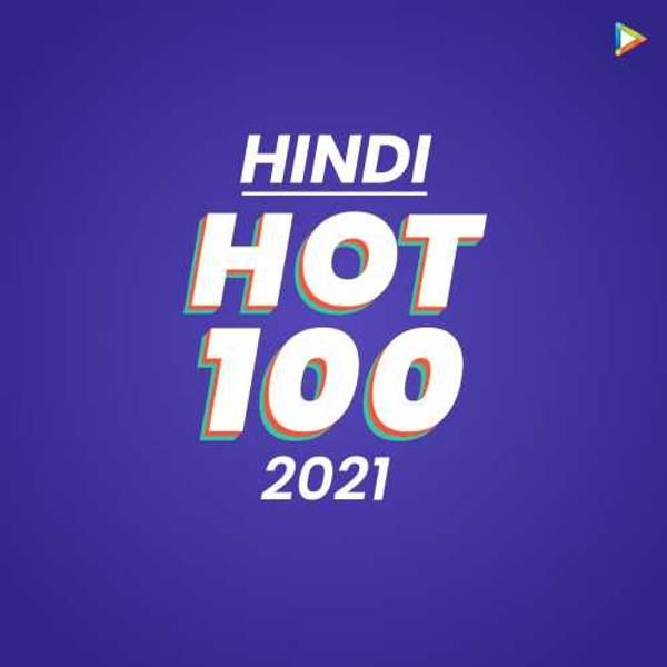 Hindi - Hot 100 of 2021-hover