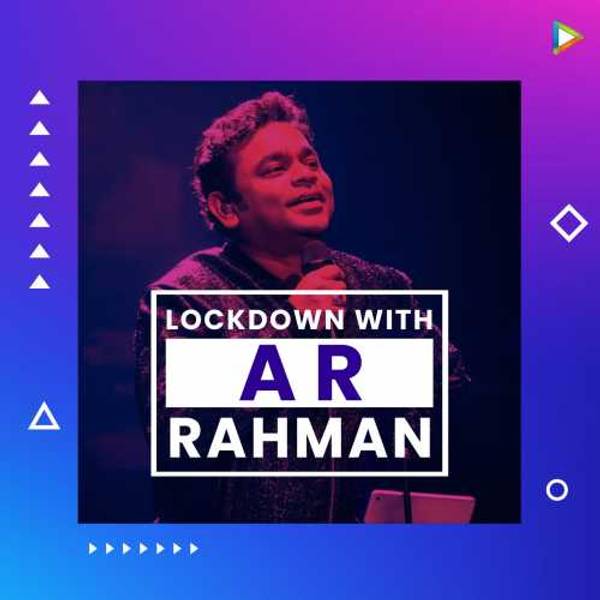 Lockdown with A R Rahman-hover