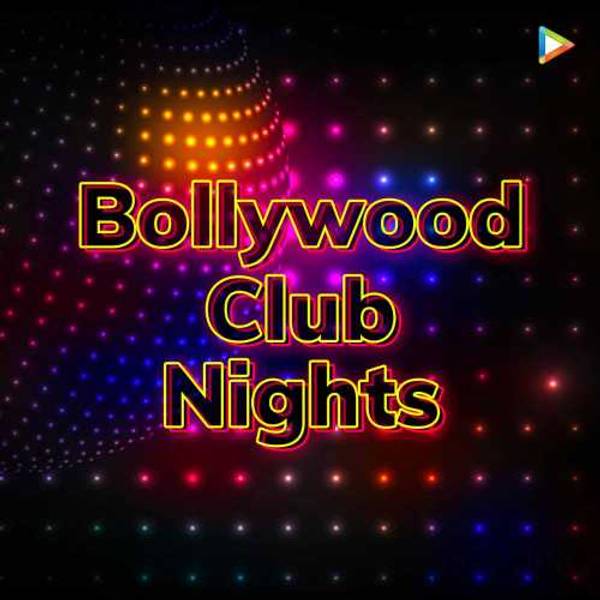 Bollywood Club Nights