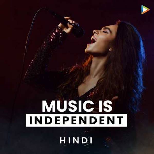 Music is Independent - Hindi