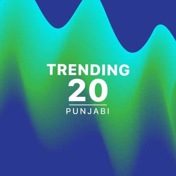 Punjabi Trending 20