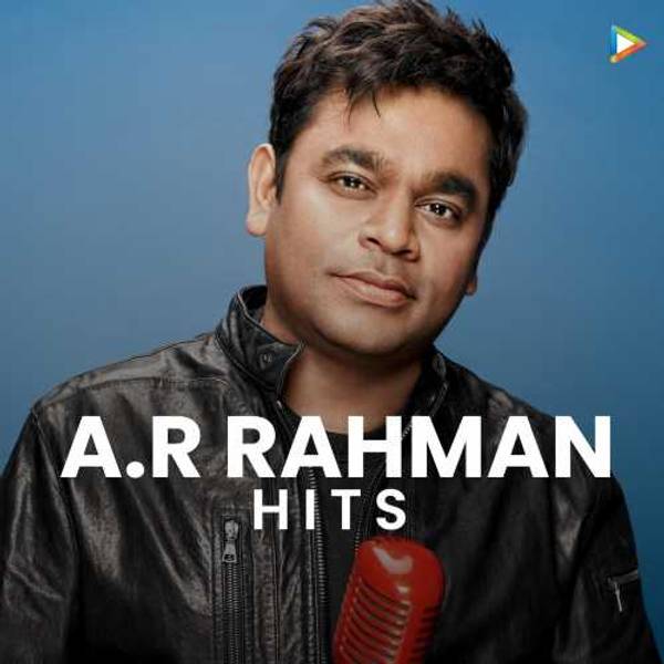 A.R Rahman Hits