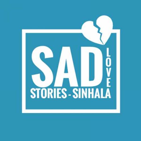 Sad Love Stories - Sinhala-hover