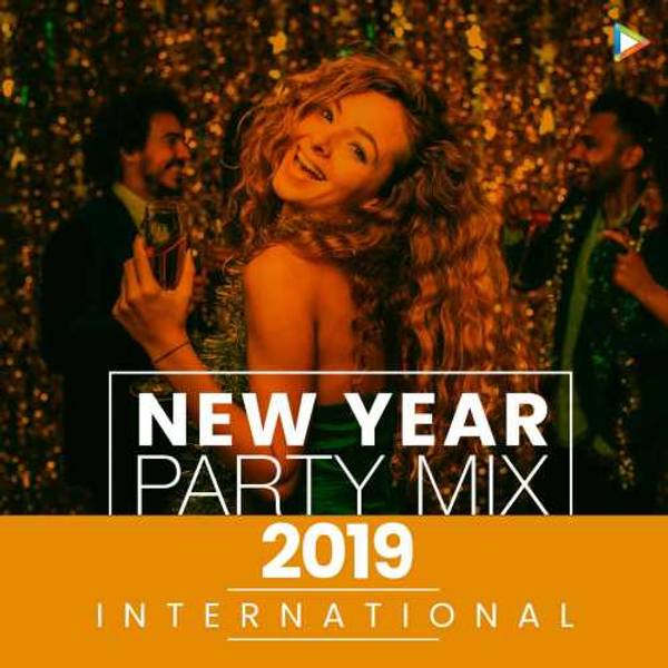 New Year Party Mix 2019 - International