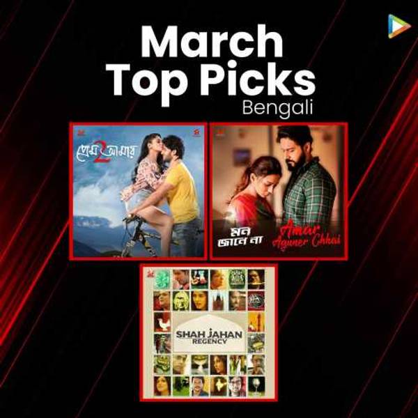 March Top Picks - Bengali