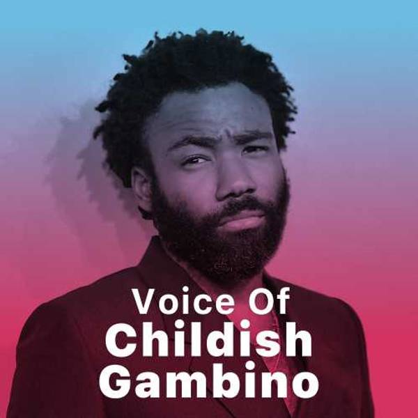Voice of Childish Gambino