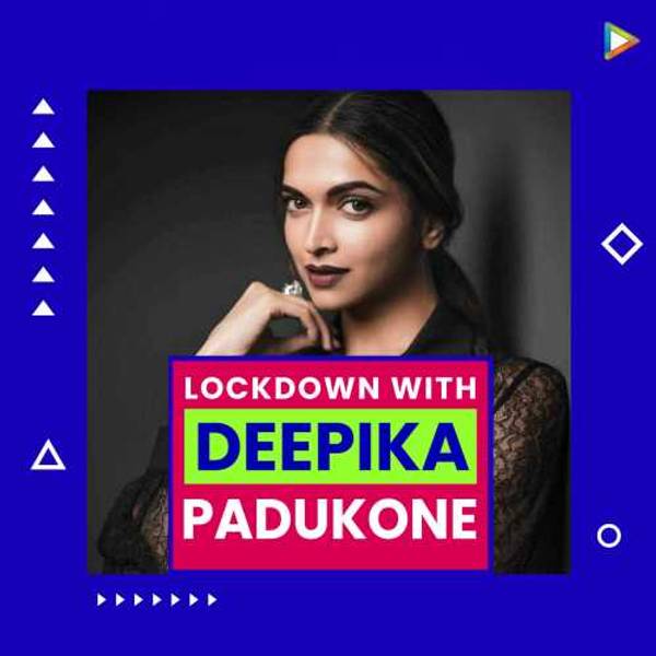 Lockdown with Deepika Padukone-hover