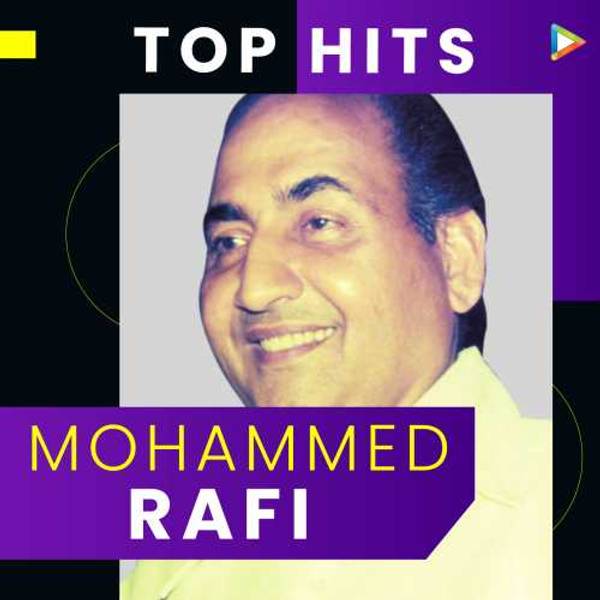 Top Hits of Mohammed Rafi-hover