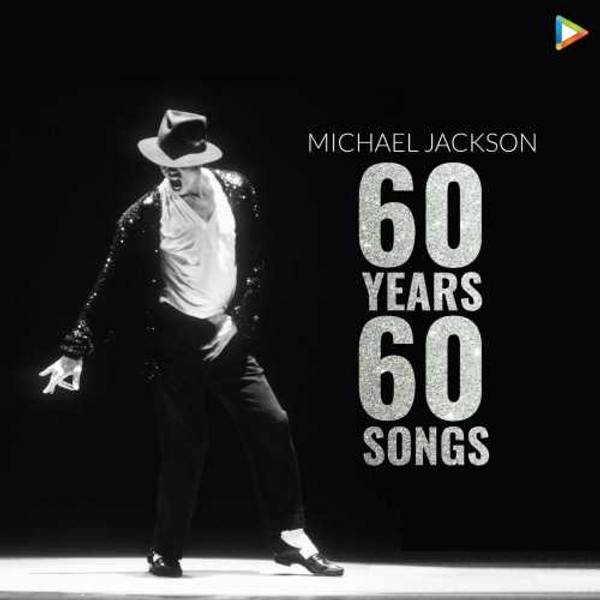 Michael Jackson 60 Years 60 Songs