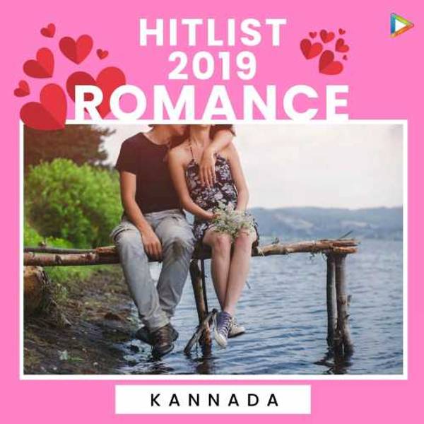 Hitlist 2019 - Kannada Love songs