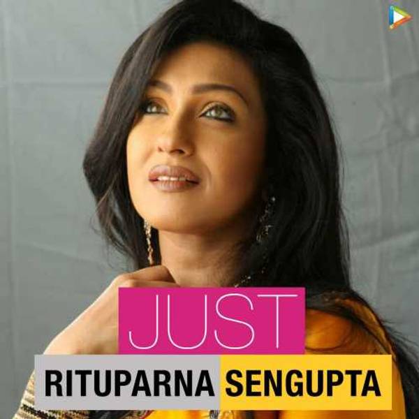 Just Rituparna Sengupta