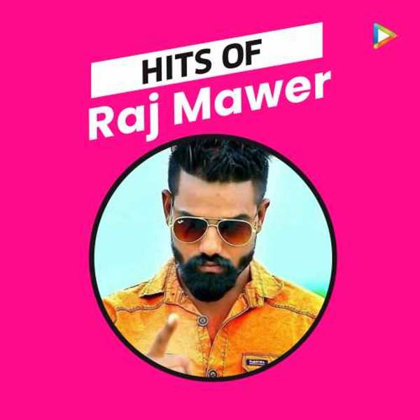 Hits of Raj Mawer