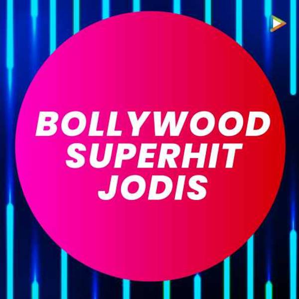 Bollywood Superhit Jodis