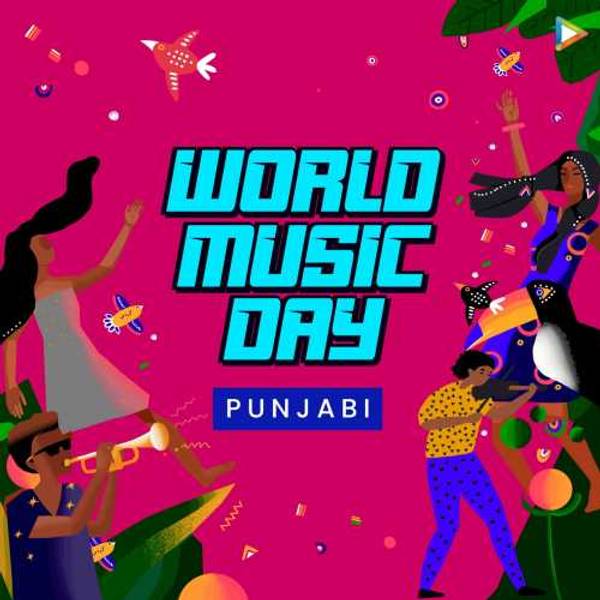 World Music Day - Punjabi