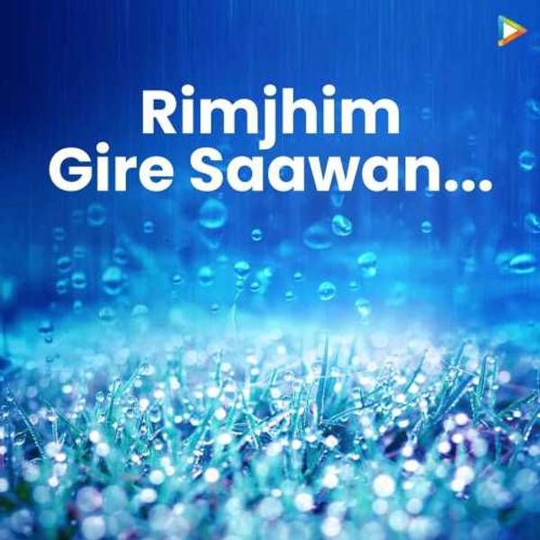 Rimjhim Gire Saawan...