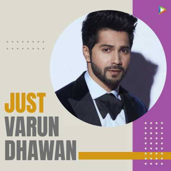 Just Varun Dhawan