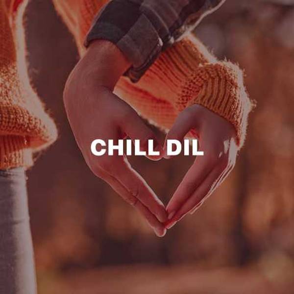 Chill Dil