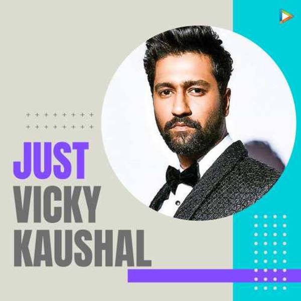 Just Vicky Kaushal