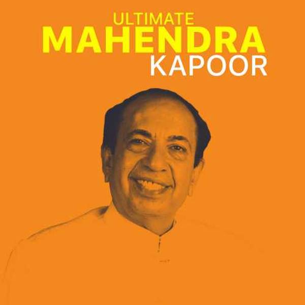 Ultimate Mahendra Kapoor