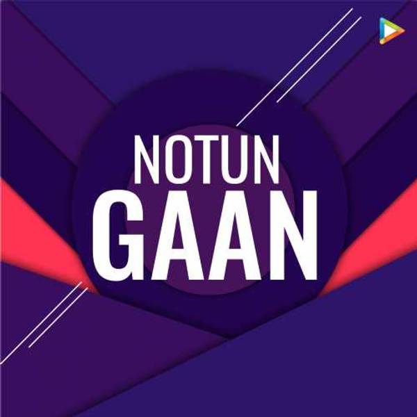 Notun Gaan