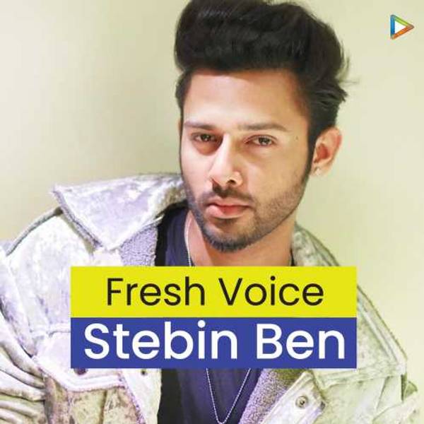 Fresh Voice - Stebin Ben