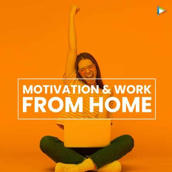 Motivation & Work from Home-hover