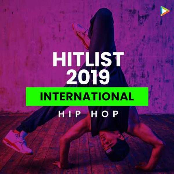 Hitlist 2019 - International Hip Hop