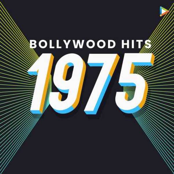 Bollywood Hits : 1975