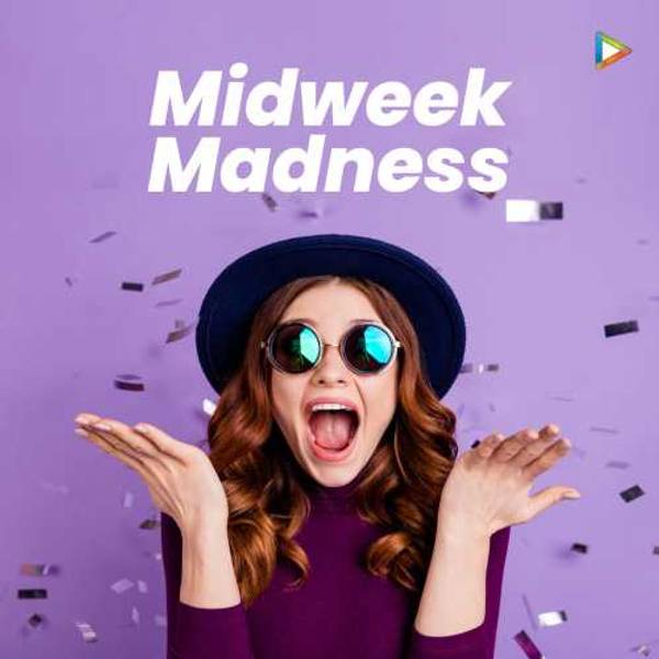 Midweek Madness