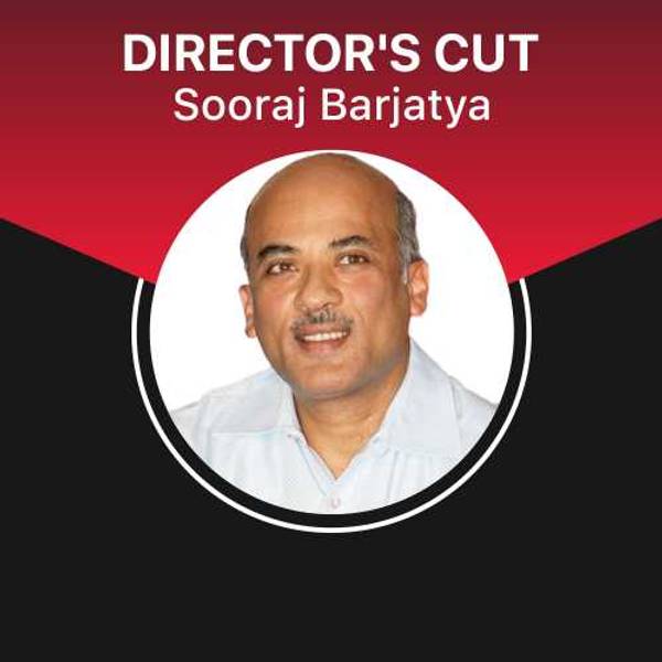 Director's Cut - Sooraj Barjatya